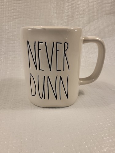 Rae dunn never - dunn,